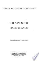 Chapingo hace 50 años