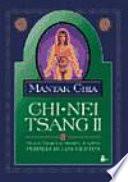 Chi-nei tsang II : masaje chi de los órganos internos