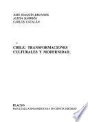 Chile, transformaciones culturales y modernidad
