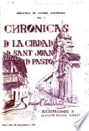 Chrónicas de la cibdad de Sant Joan de Pasto