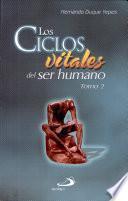 Ciclos vitales del ser humano - II (Los) Duque, Hernando. 1a. ed.