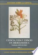 Ciencia, vida y espacio en Iberoamérica