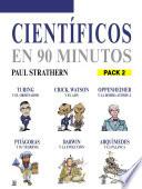 Científicos en 90 minutos (Pack 2)