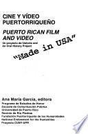 Cine y vídeo puertorriqueño Made in USA