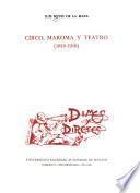 Circo, maroma y teatro (1810-1910)