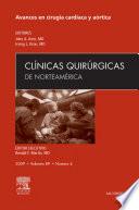 Clínicas Quirúrgicas de Norteamérica 2009. Volumen 89 n.o 4: Avances en cirugía cardíaca y aórtica