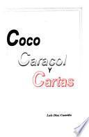 Coco, caracol y cartas