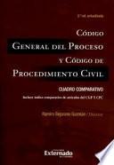 Código general del proceso y Código de procedimiento Civil. Cuadro Comparativo. Incluye índice comparativo de artículos del CGP y CPC. 2 ed. Actualizada