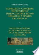 Cofradías y concejos: encuentros y desencuentros en San Sebastián a finales del siglo XV