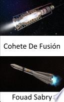 Cohete De Fusión
