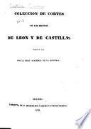 Colección de cortes de los reynos de Leon y de Castilla