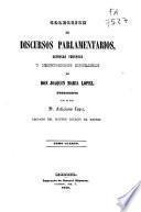 Colección de discursos parlamentarios, defensas forenses y producciones literarias