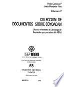 Colección de documentos sobre Coyoacán: Autos referentes al Cacicazgo de Coyoacán que proceden del AGN