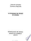 Colección de estudios económicos regionales: Sonora