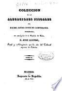 Colección de las alegaciones fiscales del Excmo. Señor Conde de Campomanes
