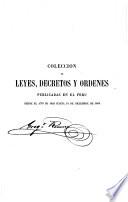 Coleccion de leyes, decretos y ordenes publicadas en el Peru desde el año de 1821 hasta 31 de diciembre de 1859: Ministerio de gobierno. Culto y obras publicas