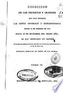 Colección de los decretos y órdenes que han expedido las Cortes generales y extraordinarias...