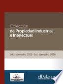 Colección de Propiedad Industrial e Intelectual (Vol. 2)