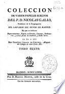 Coleccion de varios papeles sueltos del P.D. Nicolas Gallo ...