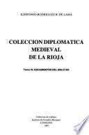 Colección diplomática medieval de la Rioja (923-1225): Documentos del siglo XIII