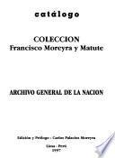 Colección Francisco Moreyra y Matute