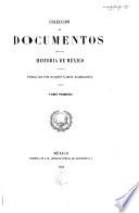 Collection de documentes para la historia da Mexico, Tome I.