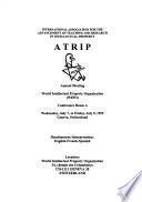 Collection of Papers Presented at the ATRIP Annual Meeting, Geneva, July 7 to 9, 1999