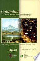 Colombia de lo imaginario a lo complejo