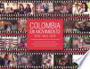 Colombia en movimiento 2013-2016