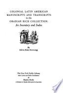 Colonial Latin American Manuscripts and Transcripts in the Obadiah Rich Collection
