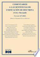 Comentarios a las Sentencias de Unificación de Doctrina (Civil y Mercantil) Volumen 14o (2022)
