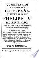 Comentarios de la guerra de España e historia de su Rey Phelipe el Animoso