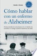 Cómo hablar con un enfermo de alzheimer