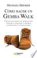 Cómo hacer un Gemba Walk