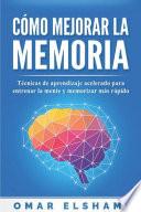 Cómo Mejorar la Memoria