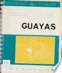 Compendio de información socio-económica de las provincias del Ecuador: Guayas. 2 v