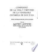 Compendio de la vida y virtudes de la venerable Catarina de San Juan