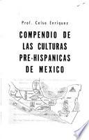 Compendio de las culturas pre-hispánicas de México