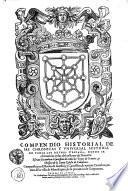 COMPENDIO HISTORIAL DE LAS CHRONICAS Y VNIVERSAL HISTORIA DE TODOS LOS REYNOS DE ESPANNA, DONDE SE escriuen las vidas de los Reyes de Nauarra