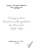 Compendio histórico-biográfico de Mexicali, 1539-1966