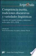 Competencia escrita, tradiciones discursivas y variedades lingüísticas