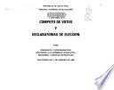 Cómputo de votos y declaratorias de elección para presidentes y vicepresidentes, diputados a la Asamblea Legislativa, regidores y síndicos municipales