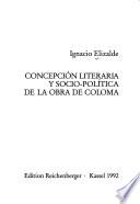 Concepción literaria y socio-política de la obra de Coloma