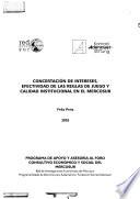 Concertación de intereses, efectividad de las reglas de juego y calidad institucional en el Mercosur