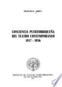 Conciencia puertorriqueña del teatro contemporáneo, 1937-1956