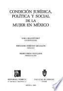 Condición jurídica, política y social de la mujer en México
