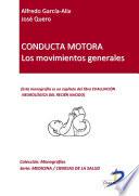 Conducta motora: los movimientos generales