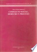 Conflicto social, derecho y proceso