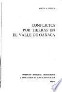 Conflictos por tierras en el Valle de Oaxaca