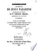 Congregacion de Esclavos de Jesus Nazareno establecida en el convento de PP. Trinitarios Descalzos, Redencion de Cautivos de Barcelona